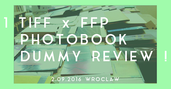 TIFF x FFP Photobook Dummy Review