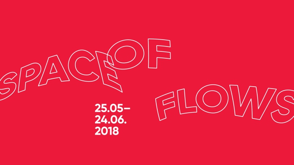 SPACE OF FLOWS - Kraków Photomonth 2018